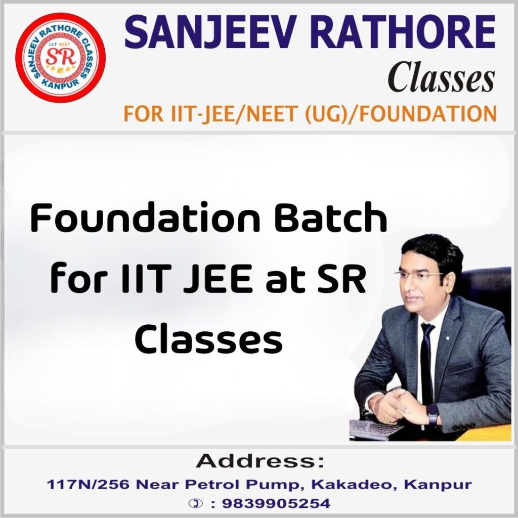 IIT JEE New Batch in Kanpur