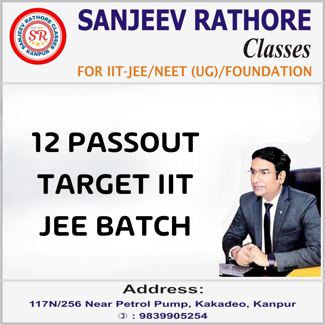 12th PASSOUT TARGET IIT JEE BATCH​